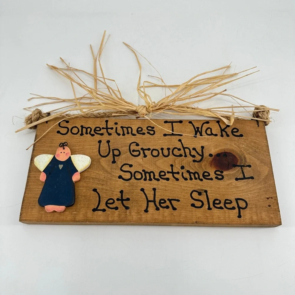 Handmade Wooden Wall Plaque Sometimes I Wake Up Grouchy Angel Rustic Sign